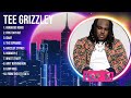 T E E G R I Z Z L E Y The Best Music Of All Time ️ Full Album ️ Top 10 Hits Collection