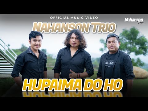 Nahanson Trio - Hupaima Do Ho (Official Music Video)