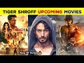 Top 10 Tiger Shroff Upcoming Movies List 2023-25 || Tiger Shroff All Upcoming Movies