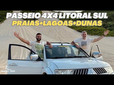 PASSEIO LITORAL SUL 4x4 NATAL TRIP