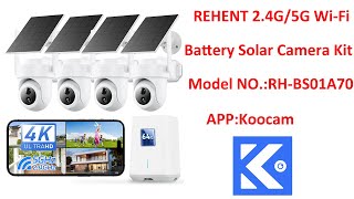 REHENT BS01A70 2-Cam/4-Cam Kit Battery Solar PTZ Camera with Home Base Koocam APP Function Introduce