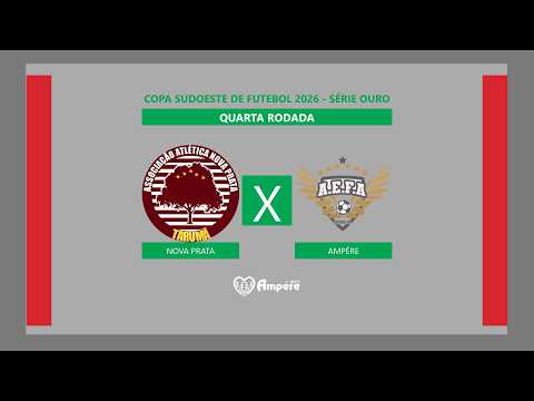 Copa Sudoeste de Futebol 2026 - Série Ouro - Nova Prata do Iguaçu X AEFA Ampére