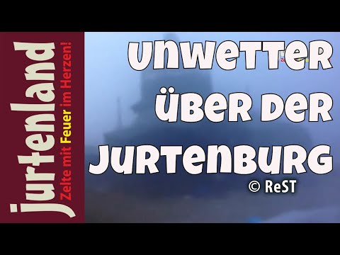 Unwetter über Jurtenburg - Jurtenland