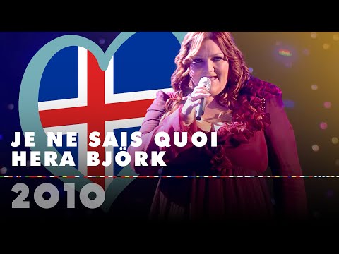 JE NE SAIS QUOI – HERA BJÖRK (Iceland 2010 – Eurovision Song Contest HD)