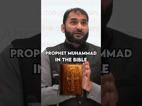 Why Do Muslims Believe Muhammad (S) Is In The Bible? | Adnan Rashid