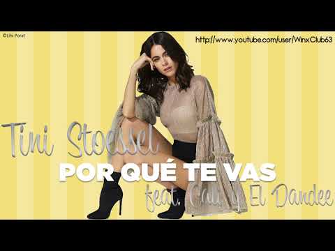 TINI - Por Qué Te Vas [feat. Cali y El Dandee] (Audio)