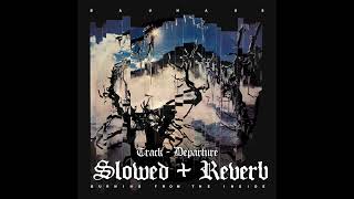 Bauhaus - Departure (Slowed + Reverb)