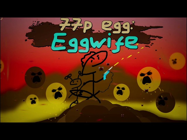 Video - 77p egg: Eggwife (PC)