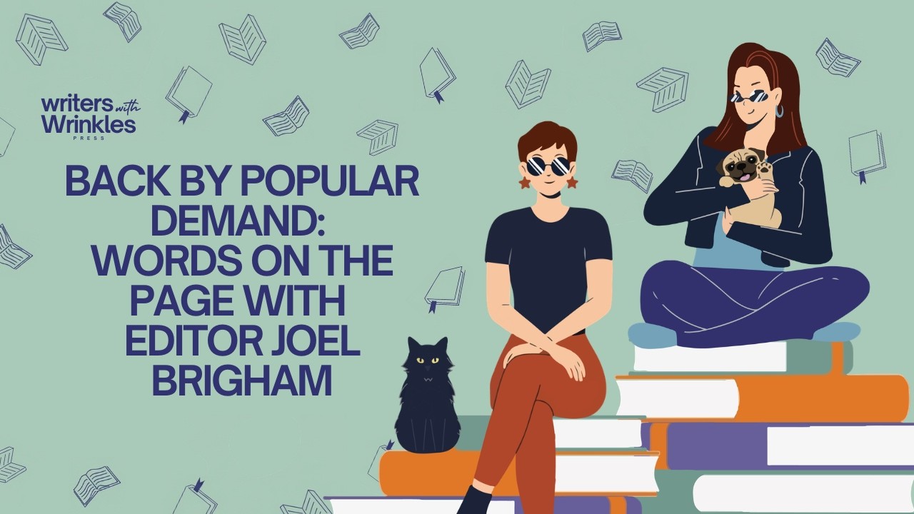 Back by Popular Demand: Words on the Page with editor Joel Brigham