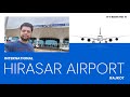 Hirasar airport rajkot | Rajkot hirasar airport | Hirasar airport | Rajkot international airport