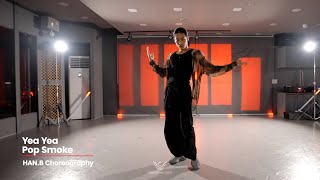 Pop Smoke - Yea Yea (Remix) ft. Queen Naija l Han.Bi Choreography