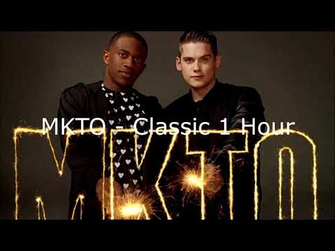 MKTO - Classic 1 Hour
