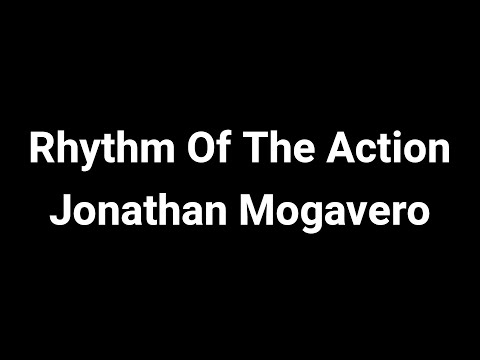Rhythm Of The Action - Jonathan Mogavero [5 Hunters Manhunt]