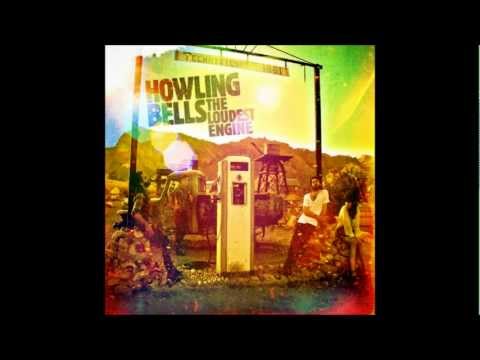 Howling Bells - The Faith