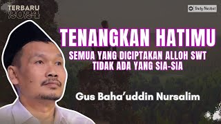 Download lagu Gus Baha - TENANGKAN HATIMU, SEMUA CIPTAAN ALLOH SWT TIDAK ADA YANG SIA-SIA | Ngaji Gus Baha TERBARU mp3 Download lagu Gus Baha - TENANGKAN HATIMU, SEMUA CIPTAAN ALLOH SWT TIDAK ADA YANG SIA-SIA | Ngaji Gus Baha TERBARU mp3