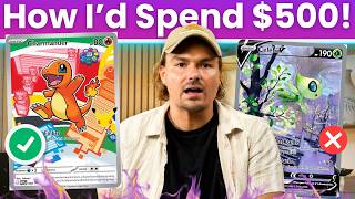 How I'd Spend $500 In The Current Pokemon Market!