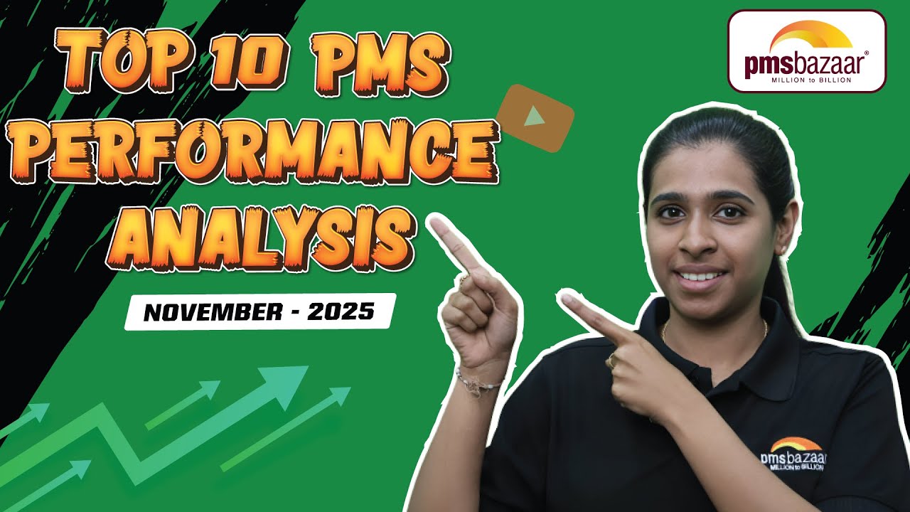 November 2025 PMS Performance | Top 10 performances | PMS Bazaar