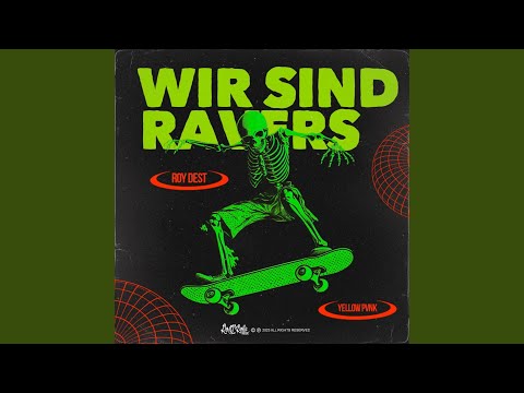 Wir Sind Ravers