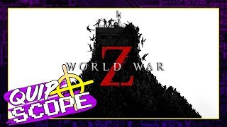 World War Z [GAMEPLAY & IMPRESSIONS] - QuipScope