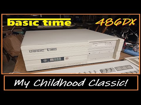 The BASIC TIME 486DX-33 || Childhood Memories!