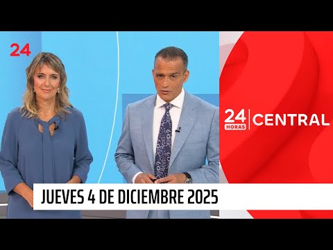 24 Horas Central - Jueves 4 de diciembre 2025