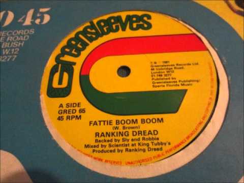 Ranking Dread  - Fatty Boom Boom. 1981 . (12" Classic Reggae)