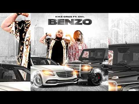 KiKe Cruz x CML - Benzo (p. Burly Boy)
