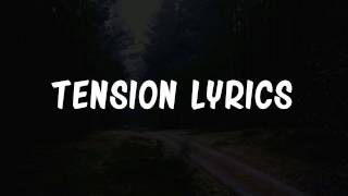 Gianni &amp; Kyle - Tension Lyrics