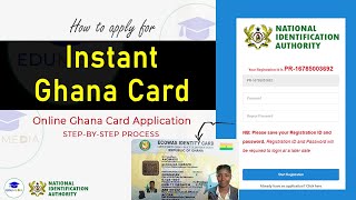 How to apply for an Instant Ghana Card #ghanacard