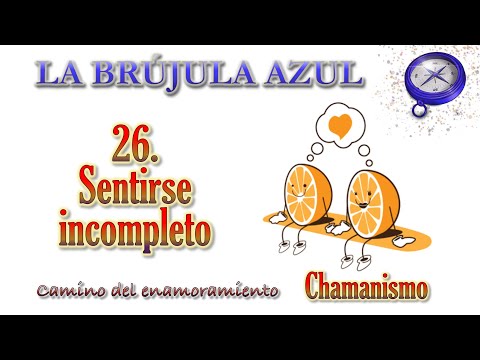 26.  Sentirse incompleto