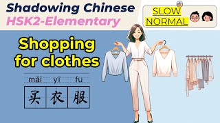 [Free PDF] Shopping for clothes - HSK2 Shadowing Chinese Stories