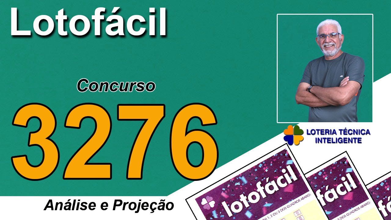 ANÁLISE E PROJEÇÃO PARA O CONCURSO 3276 DA LOTOFÁCIL