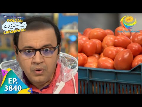 Tamatar Milna Hua Mushkil | Taarak Mehta Ka Ooltah Chashmah | Ep 3840 | Full Episode | 3 Aug 2023
