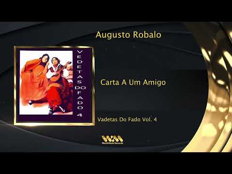 Augusto Robalo - Carta A Um Amigo