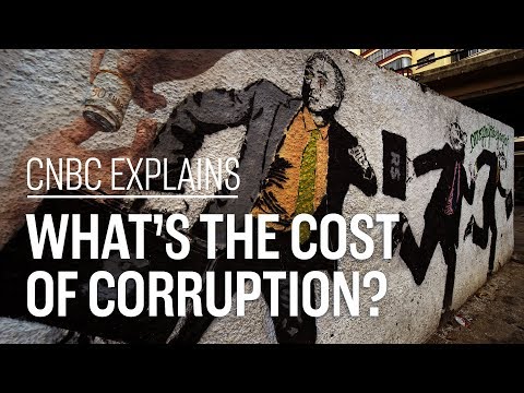 腐敗的代價是什麼？| 美國有線電視新聞網（CNBC）解釋 (What's the cost of corruption? | CNBC Explains)