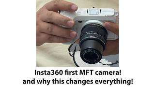 The MFT Revolution is Here: First leaked images of the Insta360 MFT camera!