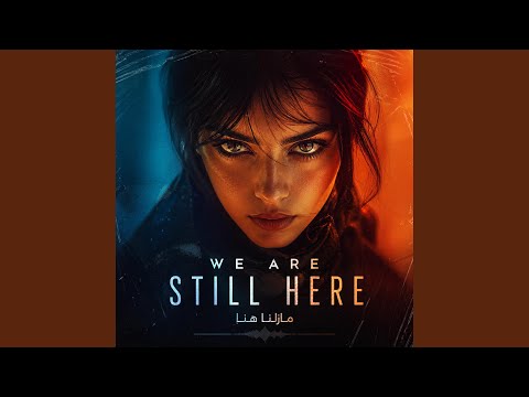 We Are Still Here