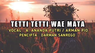 Download lagu Lagu Bugis Tetti Tetti Wae Mata - Andi Ananda Putri / Arman Pio || Lirik Dan Arti mp3