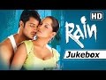 Rain 2005 Songs Himanshu Malik Meghna Naidu Bollywood Romantic Songs HD