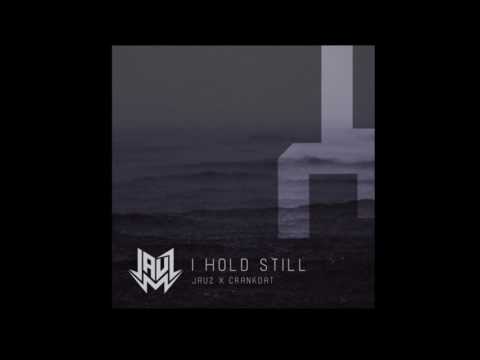 Jauz x Crankdat - I Hold Still