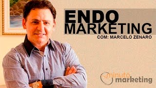 ENDOMARKETING - O Principal Cliente de uma Empresa