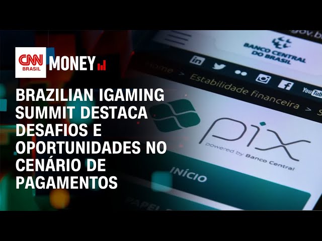 Brazilian Igaming Summit destaca desafios e oportunidades no cenário de pagamentos | Money News