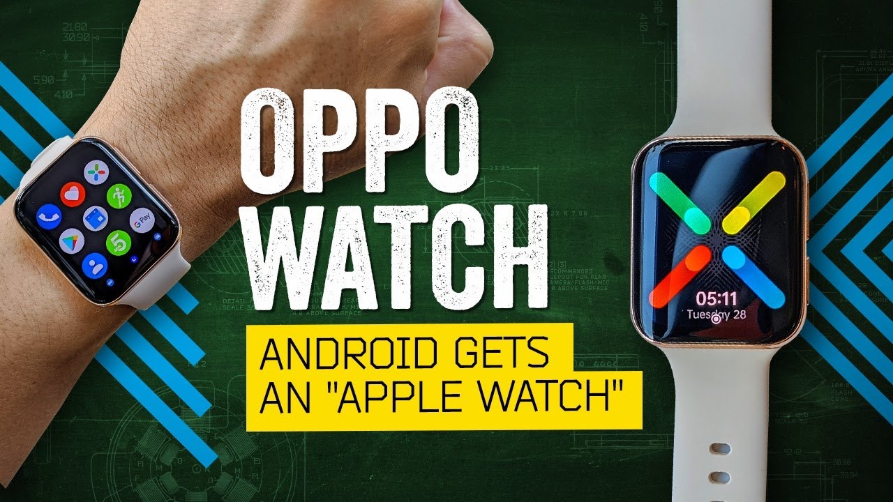 Android Gets An "Apple Watch": Oppo Watch Review