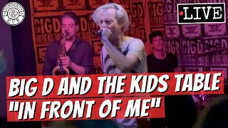 Big D and the Kids Table "In Front of Me" LIVE