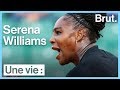 Une vie : Serena Williams