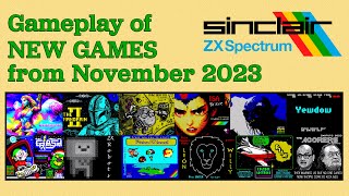 Gameplay of New ZX Spectrum games from November 2023