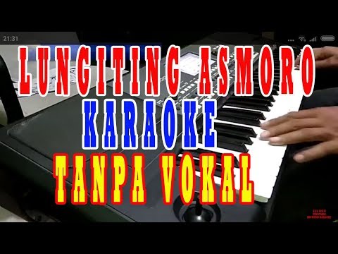 lungiting asmoro karaoke  koplo campursari tanpa vokal