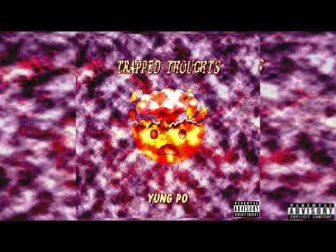 Yung Po - Trapped Thoughts