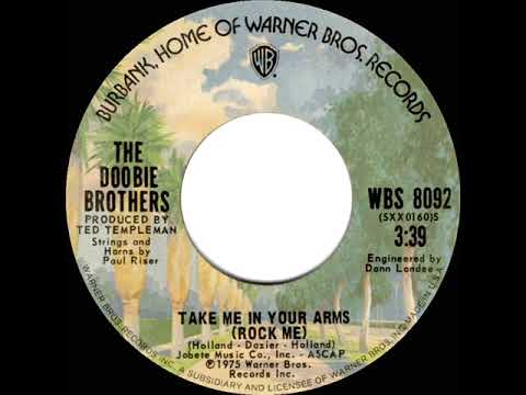 1975 HITS ARCHIVE: Take Me In Your Arms (Rock Me) - Doobie Brothers (stereo 45)