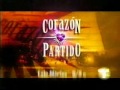 CORAZÓN PARTIDO (video promocional16)